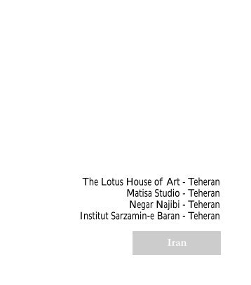 The Lotus House of Art - Teheran Matisa Studio - Teheran Negar ...