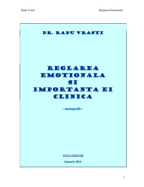 Reglarea emotionala, concept, evaluare ... - Dr. Radu Vrasti