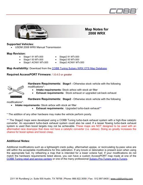 Map Notes for 2008 WRX - Cobb Tuning
