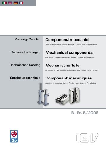 Componenti meccanici Mechanical components ... - IGV S.p.A.