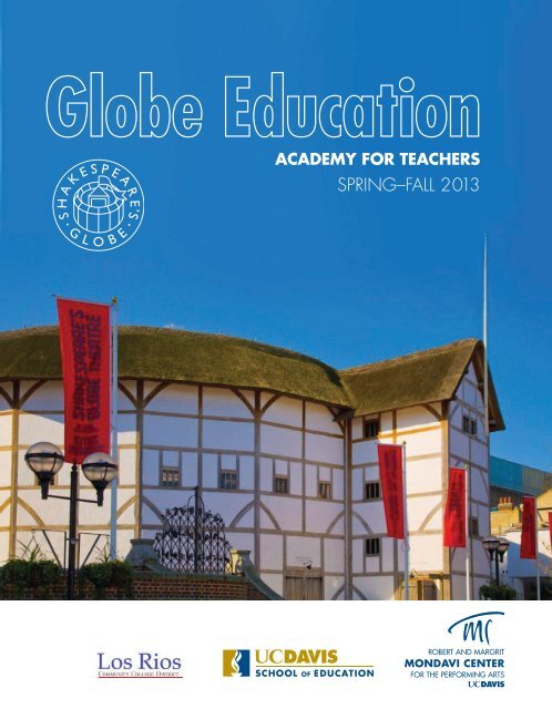 Globe Education ACADEMY FOR TEACHERS - Mondavi Center