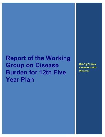 Report of the Working Group on Disease Burden for 12th Five Year ...