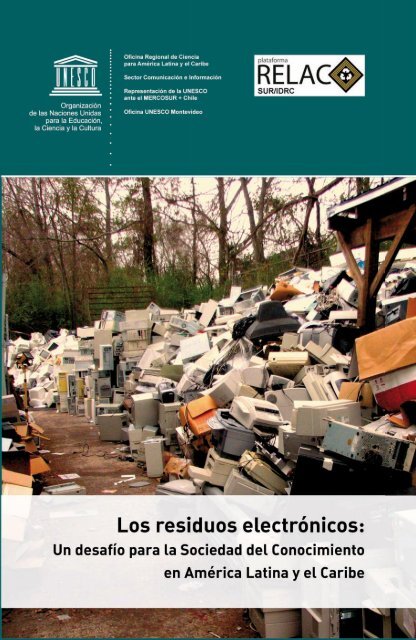 Los residuos electrÃ³nicos â Un desafÃ­o para la Sociedad - UNESCO ...