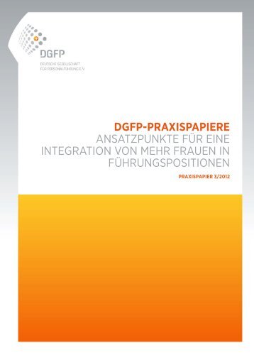 120810praxispapier32012ansatzpunkte-fuer-eine-Integration-von-mehr-Frauen-in-Fuerungspositionen