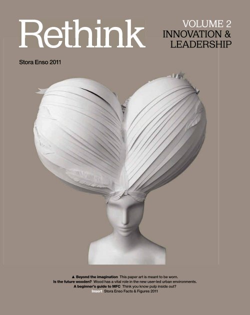 Stora Enso Annual Report 2011 - Rethink Volume 2 - Innovation ...