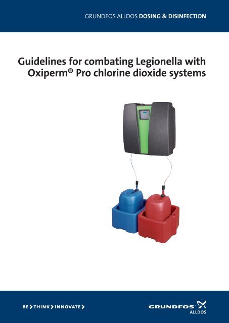 guidelines for combating Legionella with oxipermÃ‚Â® Pro ... - Grundfos