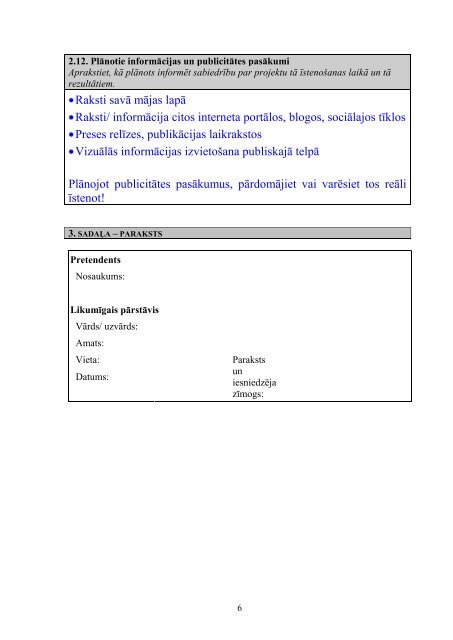 SabiedrÄ«bas integrÄcijas projekta pieteikums. PiemÄrs.