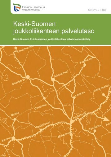 Keski-Suomen joukkoliikenteen palvelutaso - Keski-Suomen liitto