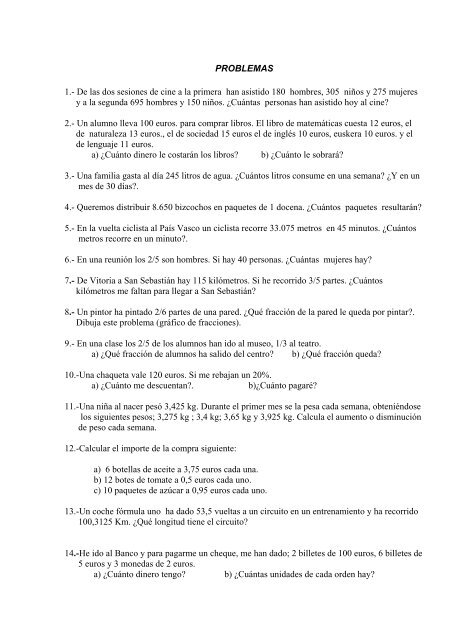 PROBLEMAS 1.- De las dos sesiones de cine a la primera han ...