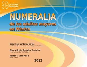 Numeralia de los adultos mayores en MÃ©xico.