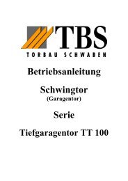 Betriebsanleitung Schwingtor Serie - Torbau Schwaben GmbH
