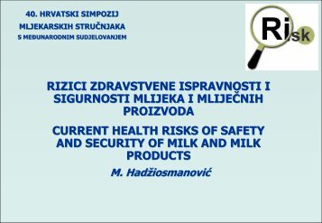 Suvremeni rizici zdravstvene ispravnosti i sigurnosti mlijeka i