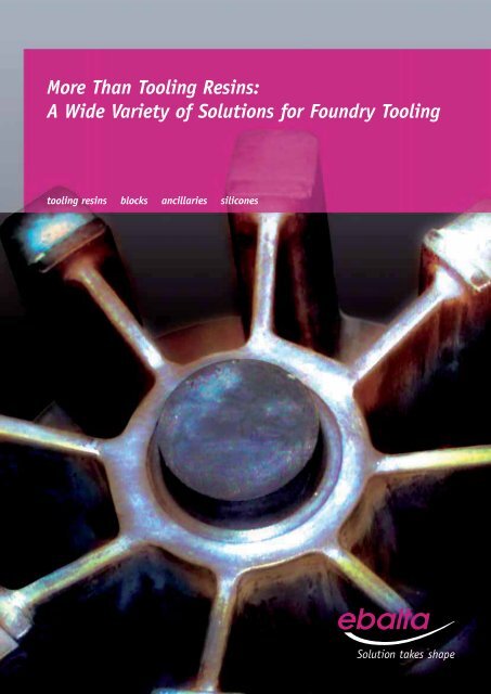 Download Foundry Tooling Brochure - Ebalta