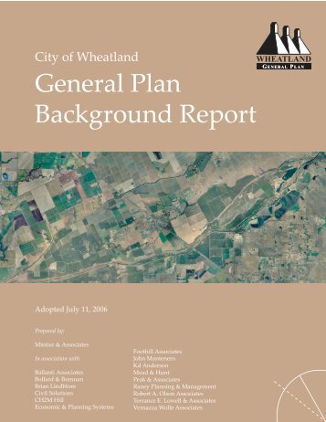 General Plan Background Report (Adopted 7-11 ... - City of Wheatland