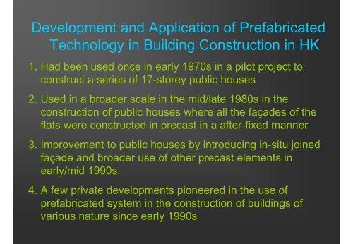 7.2 Prefabricated Construction Systems adopted in Hong Kong