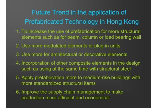 7.2 Prefabricated Construction Systems adopted in Hong Kong