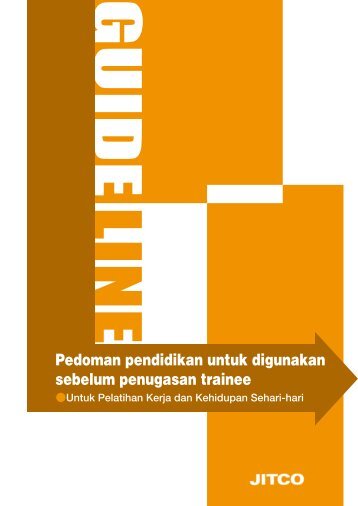 Pedoman pendidikan untuk digunakan sebelum penugasan trainee