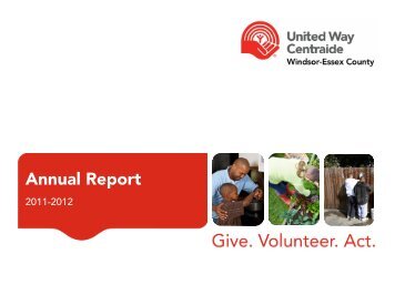 2011-2012 Annual Report - United Way / Centraide Windsor Essex ...