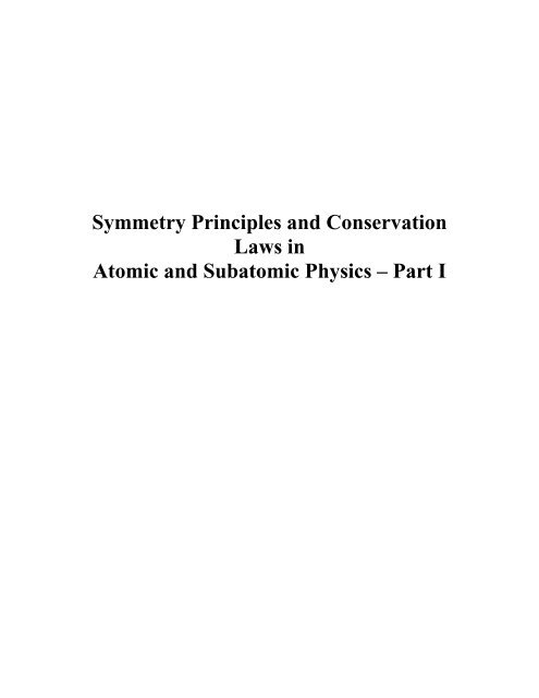 Symmetry Principles and Conservation Laws in Atomic and ...