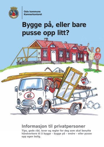 Bygge pÃ¥, eller bare pusse opp litt? - Kemnerkontoret