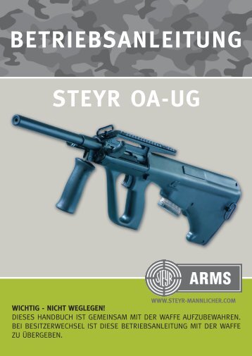 BETRIEBSANLEITUNG STEYR OA-UG - Steyr Mannlicher