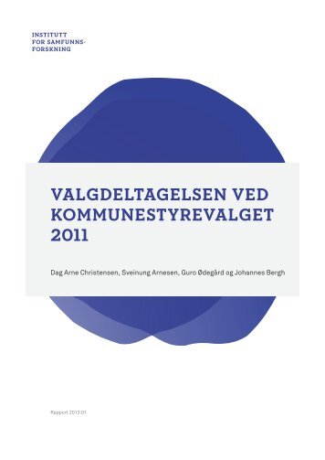 Valgdeltagelsen Ved kommunestyreValget 2011 - Institutt for ...