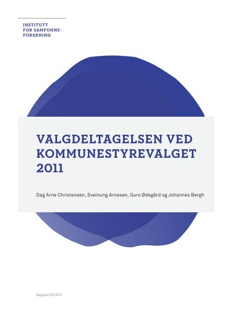 Valgdeltagelsen Ved kommunestyreValget 2011 - Institutt for ...