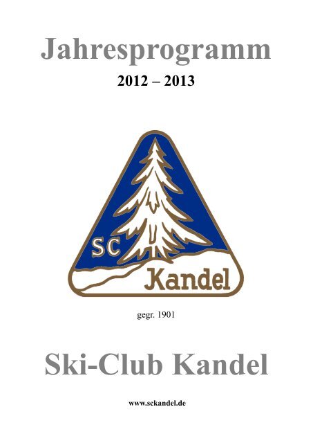 Jahresprogramm 2012/13 - Ski-Club Kandel eV Waldkirch