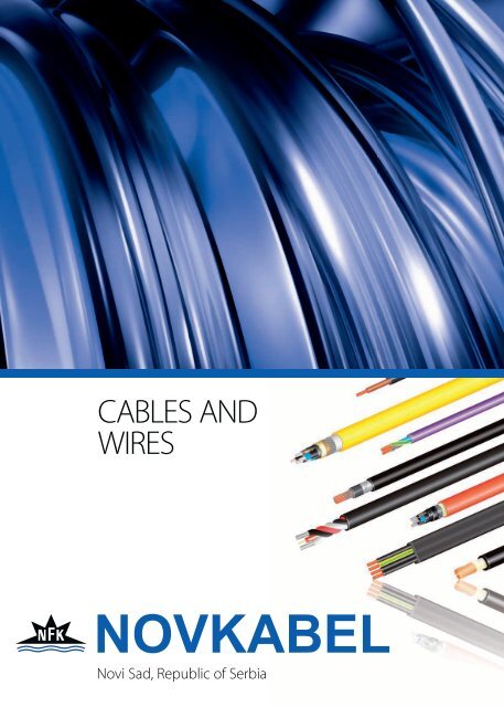 The PVC Insulated Wire and Cable with Rated Voltage up to 450/750V  Integrity comes to the first