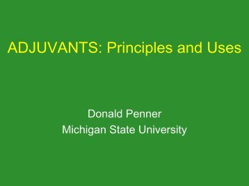 Adjuvants: Principles and Use