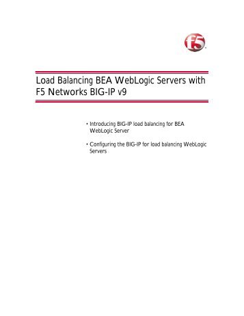 Load Balancing BEA WebLogic Servers with BIG-IP v9 - F5 Networks