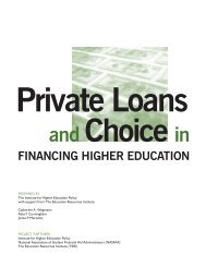 Private Loans and Choice in Financing Higher Education - College ...