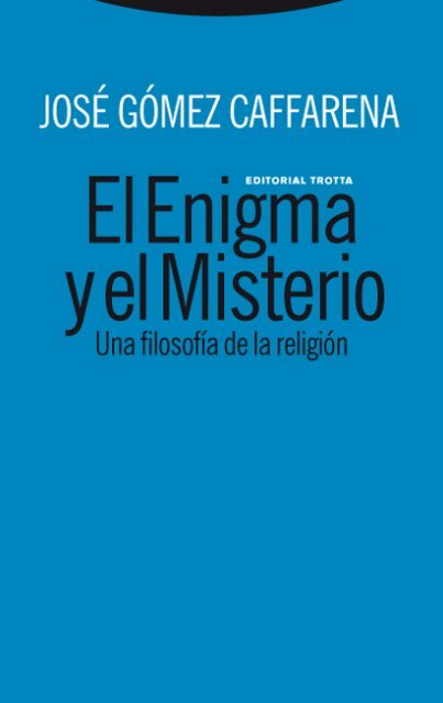 El Enigma y el Misterio: Una FilosofÃ­a de la ReligiÃ³n