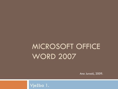 Microsoft Office Word 2007 Ã¢Â€Â” VjeÃ…Â¾ba 1