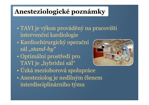 KatetrizaÄnÃ­ implantace aortÃ¡lnÃ­ chlopnÄ (TAVI) KatetrizaÄnÃ­ ...