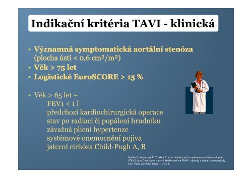 KatetrizaÄnÃ­ implantace aortÃ¡lnÃ­ chlopnÄ (TAVI) KatetrizaÄnÃ­ ...