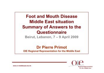 Foot and Mouth Disease Middle East situation ... - Middle East - OIE