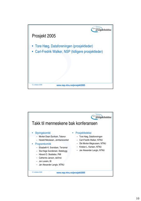 Velkommen til Prosjekt 2005, Et samarbeid mellom NSP og ...
