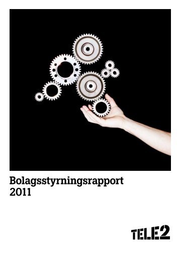 Bolagsstyrningsrapport 2011 - TELE2