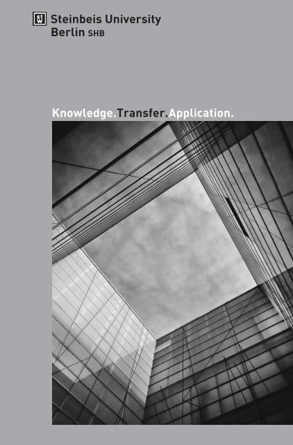 "Knowledge. Transfer. Application." (pdf) - Steinbeis-Hochschule ...