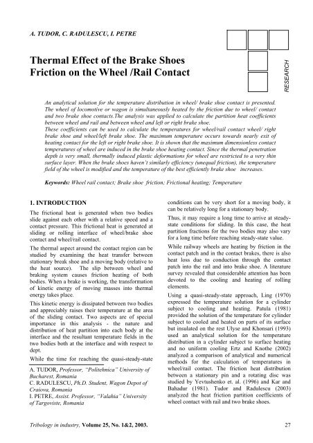 Thermal Effect of the Brake Shoes Friction on the Wheel /Rail Contact