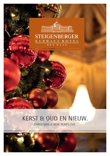 Kerst & Oud en nieuw. - Steigenberger Hotels and Resorts