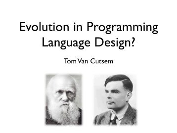 Evolution in Programming Language Design? - the Software ...