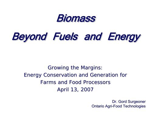 Biomass Beyond Fuels and Energy