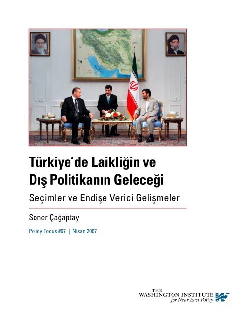 Türkiye'de Laiklig˘in ve Dıs¸ Politikanın Geleceg˘i - The Washington ...