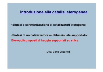 introduzione alla catalisi eterogenea - Chimica Industriale