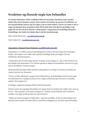 Svedeture og flossede negle kan behandles
