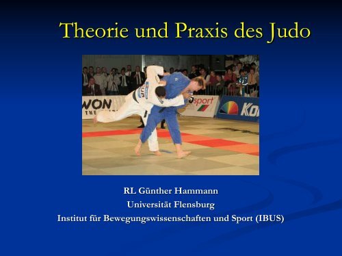 Theorie und Praxis des Judo - Universität Flensburg