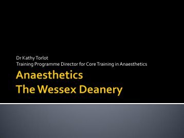 Anaesthetics in the Wessex Deanery