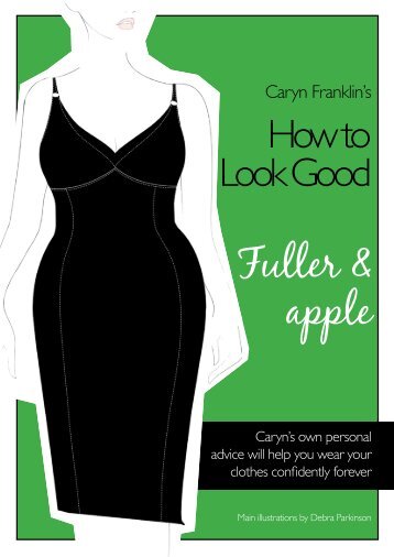 Fuller & apple - Caryn Franklin's How to Look Good